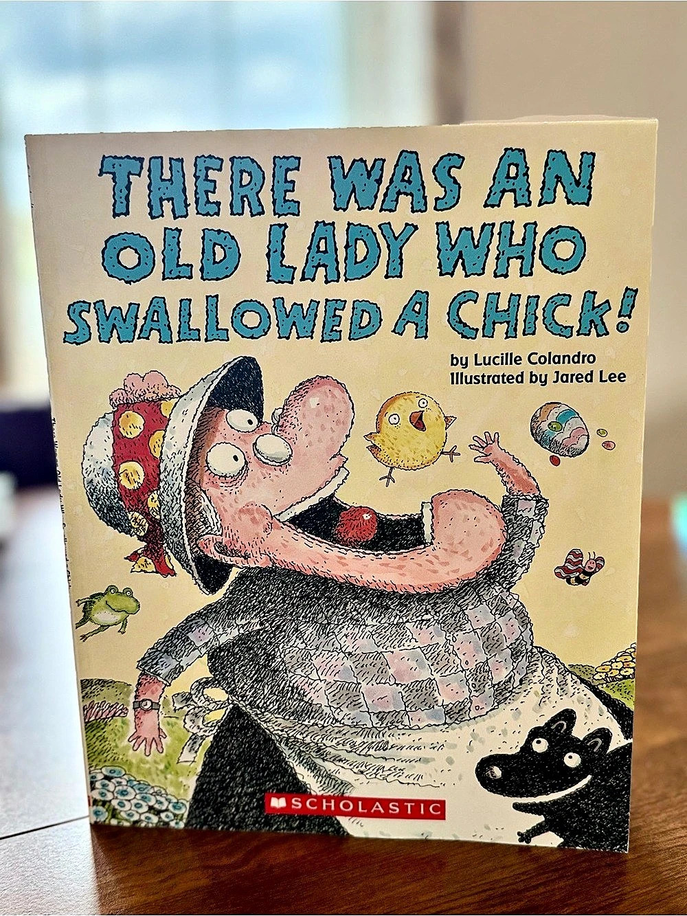 There Was an Old Lady Who Swallowed a Chick! Children's Picture Book